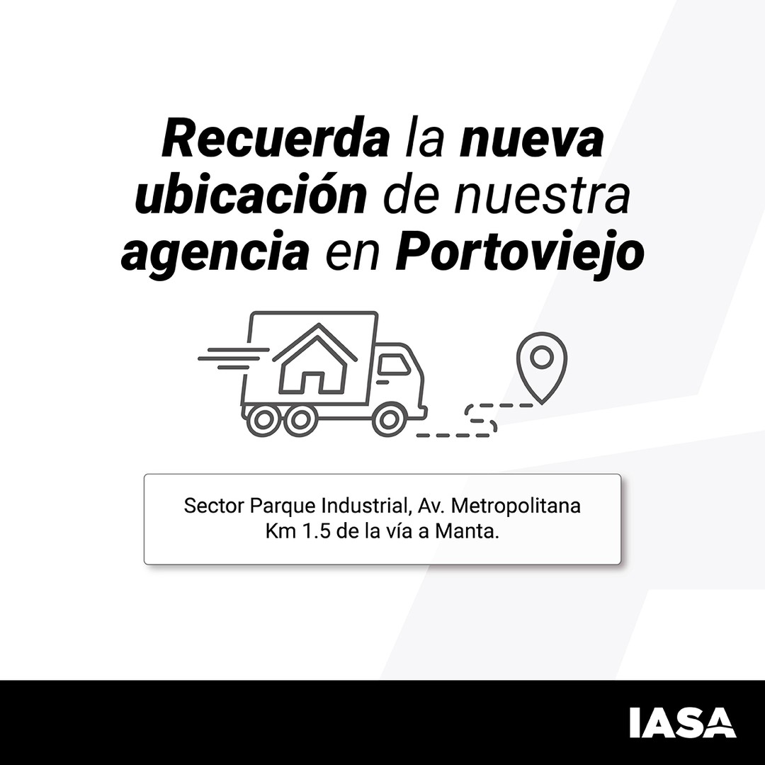 IASA Portoviejo: ¡Nueva Ubicación desde el 16 de Marzo!