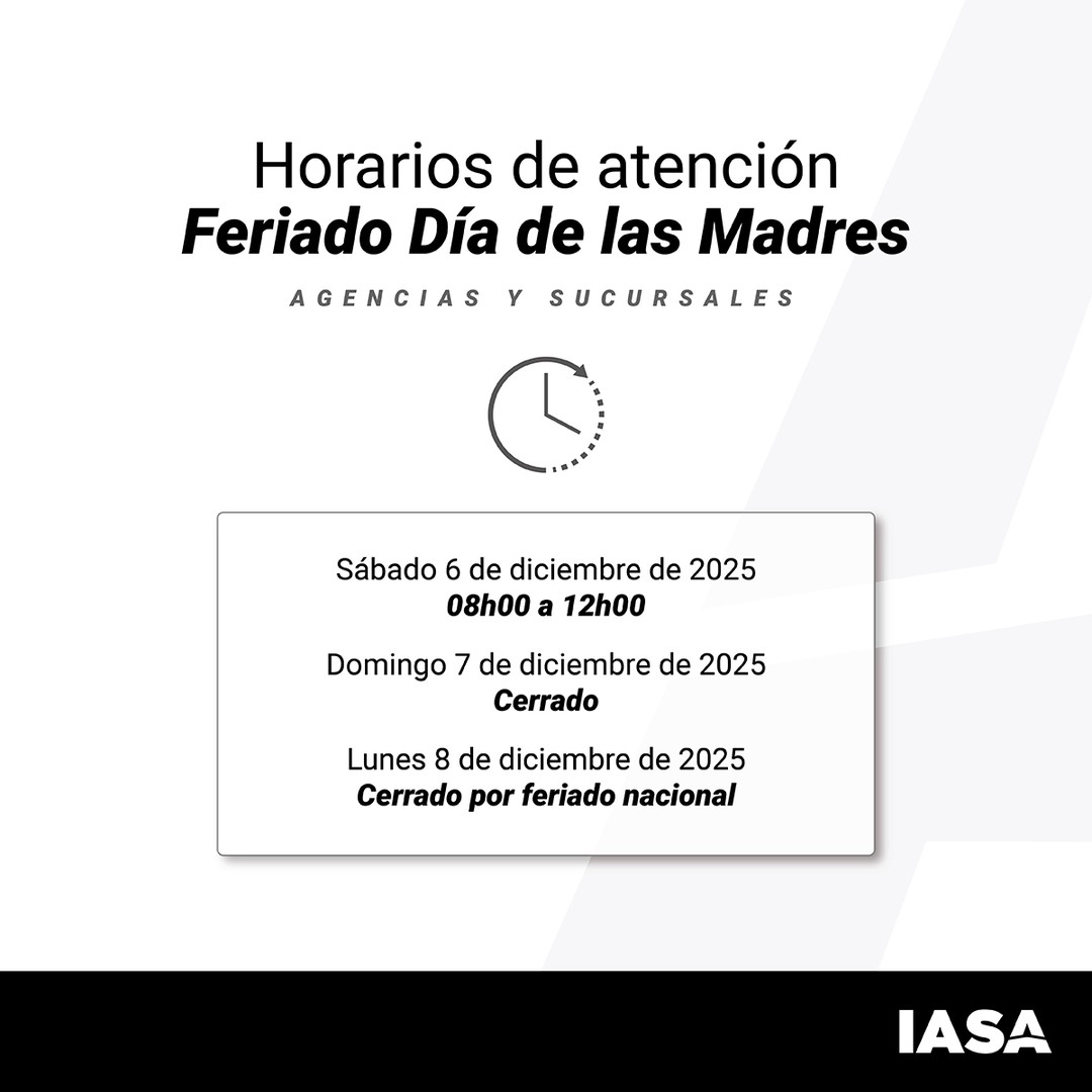 Aviso Feriado Día de las Madres: Cierre de Agencias IASA